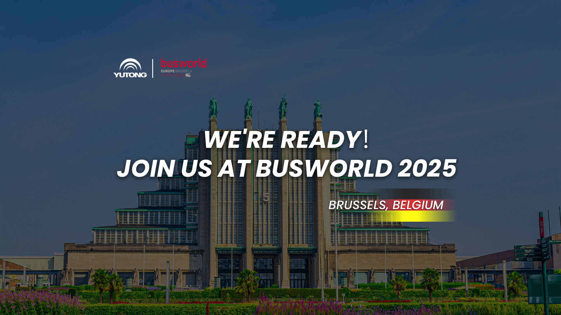 Yutong valmistautuu Busworld 2025 -tapahtumaan!